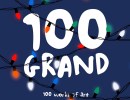 100 GRAND (100 WORKS OF ART FOR $1,000 OR LESS)