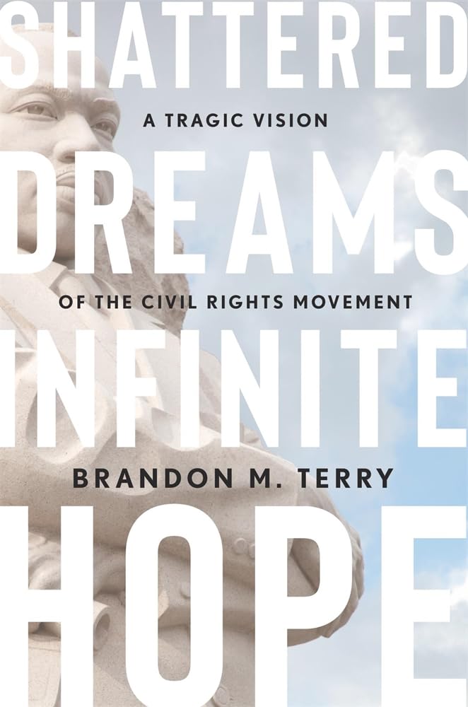 Book Review | 'Shattered Dreams, Infinite Hope: A Tragic Vision of