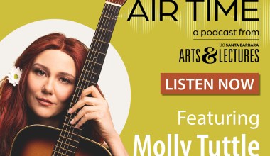 ‘Air Time’ from UCSB Arts & Lectures with Molly Tuttle