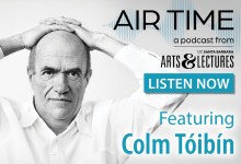 Colm Tóibín on ‘Air Time from UCSB Arts & Lectures’