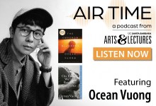 UCSB Arts & Lectures ‘Air Time’: Ocean Vuong on ‘The Emperor of Gladness’