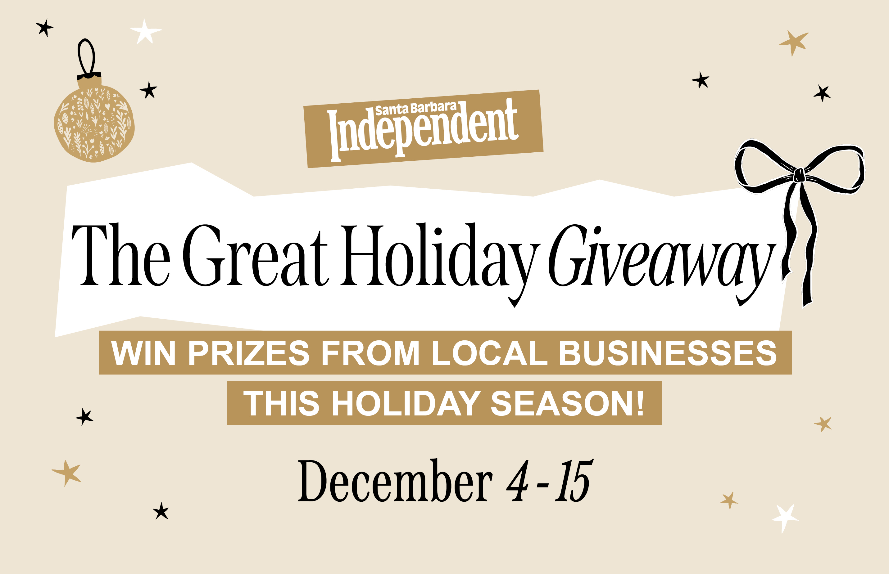 The Great Holiday Giveaway 2025! - The Santa Barbara Independent