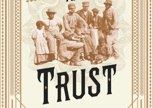 Book Review | ‘Savings and Trust: The Rise and Betrayal of the Freedman’s Bank’ by Justene Hill Edwards