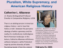 The Walter H. Capps Center for the Study of Ethics, Religion, and Public Life Lecture: “Pluralism, White Supremacy, and American Religionz’