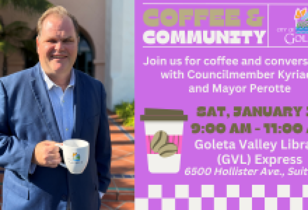 Goleta’s First Coffee & Community of 2026 is January 31st