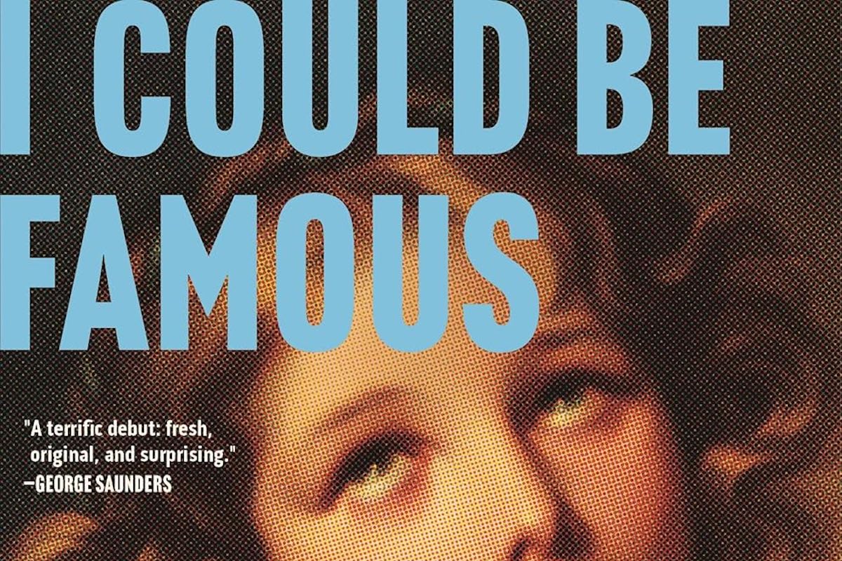 Book Review | ‘I Could Be Famous: Stories’ by Sydney Rende