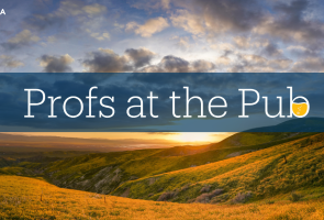 Profs at the Pub with Dr. Joan Dudney