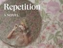 Book Review | ‘Repetition: A Novel’ by Vigdis Hjorth, Translated by Charlotte Barslund