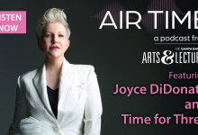 UCSB Arts & Lectures ‘Air Time’: Joyce DiDonato and Time for Three: Emily — No Prisoner Be