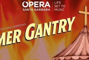 Opera Santa Barbara – Elmer Gantry (May 1 & 3)
