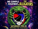 No Simple Highway & The Alligators Sat Feb 28 SOhO