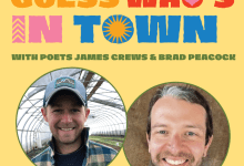 Guess Who’s in Town Poetry Reading with James Crew