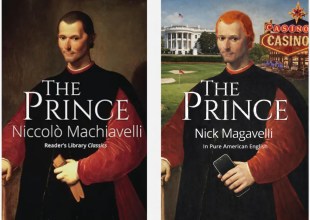 How Magavellian of You