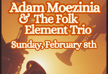 Adam Moezinia & The Folk Element Trio at SOhO
