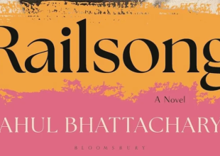 Book Review | ‘Railsong: A Novel’ by Rahul Bhattacharya