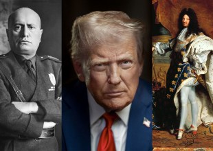 Louis XIV, Mussolini, a Bottle of Castor Oil, and Trump