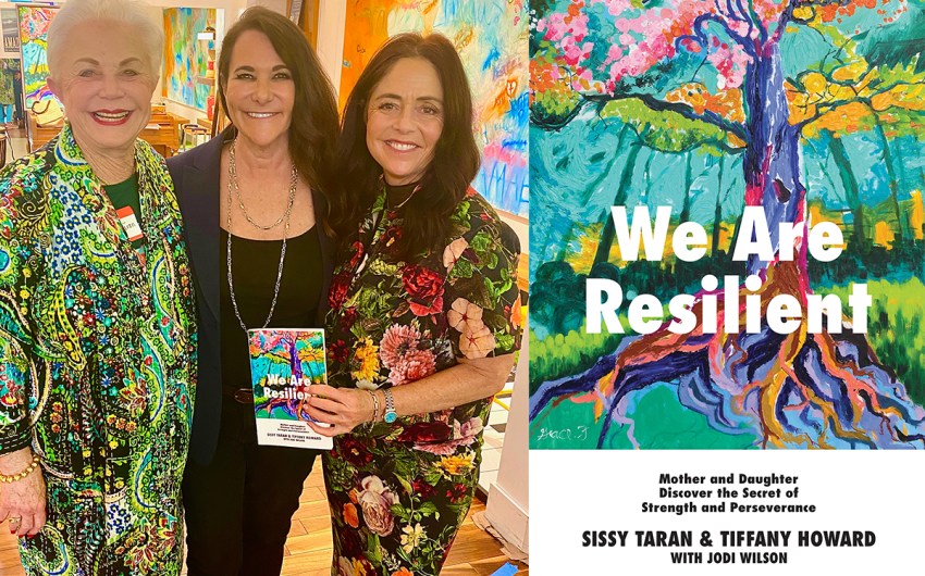 ‘We Are Resilient’ is Theme For New Book From Mother-Daughter Team