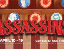 Out of the Box Theatre Company Presents “Assassins the Musical”