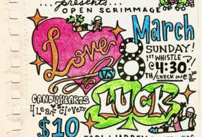 Brawlin’ Betties: Love v. Luck Scrimmage