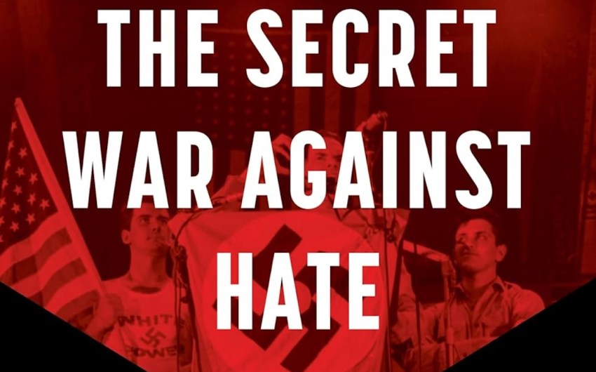 Book Review | ‘The Secret War Against Hate: American Resistance to Antisemitism and White Supremacy’ by Steven J. Ross