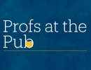 Profs at the Pub with Professor Kate McDonald