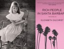 ‘Rich People in Santa Barbara’ Offers a Wealth of Coastal Flavors