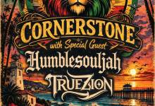 Cornerstone with Humblesouljah & True Zion