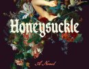 Book Review | ‘Honeysuckle’ by Bar Fridman-Tell
