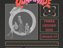 Queentide with Three Legged Dog & Orangepit!