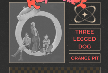 Queentide with Three Legged Dog & Orangepit!
