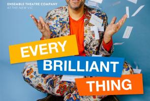 Ensemble Theatre Company Presents “Every Brilliant Thing”