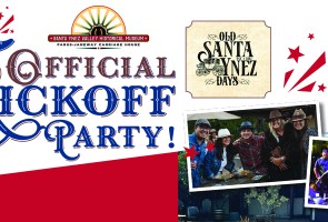 Official Kickoff Party! to Old Santa Ynez Days