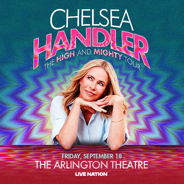 Chelsea Handler: The High and Mighty Tour