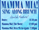 Mamma Mia Double Feature Brunch