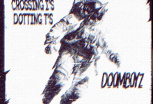 Loc Dawgs with Crossing I’s Dotting T’s & Doomboyz