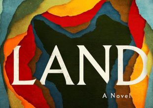 Book Review | ‘Land’ by Maggie O’Farrell