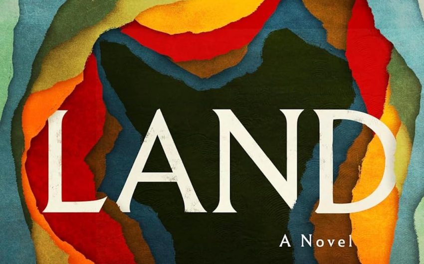 Book Review | ‘Land’ by Maggie O’Farrell