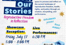 Our Bodies, Our Stories: Reproductive Freedom