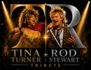 The Tina Turner – Rod Stewart Tribute: Two Legends, One Night