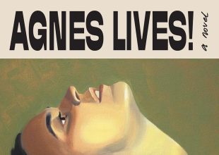 Book Review | ‘Agnes Lives!’ by Hallie Elizabeth Newton