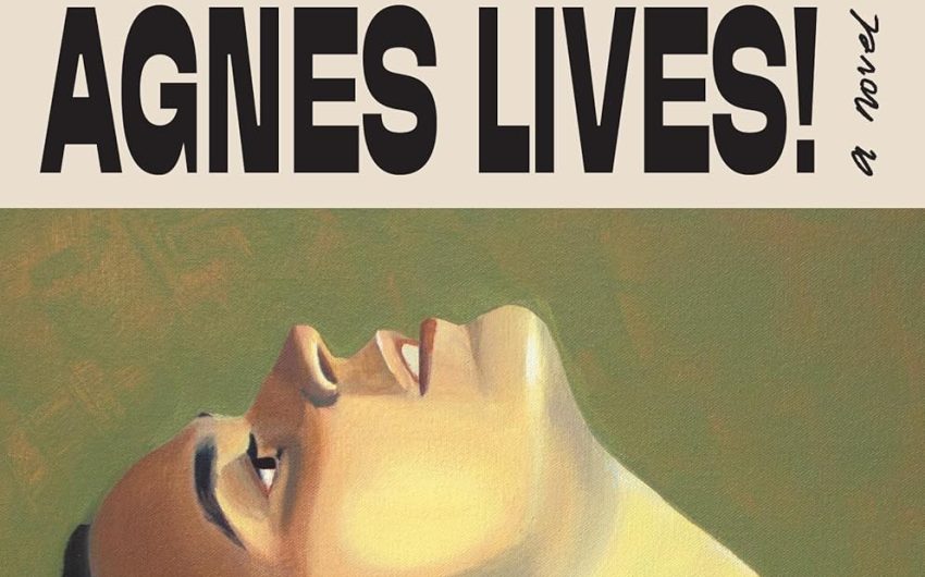 Book Review | ‘Agnes Lives!’ by Hallie Elizabeth Newton