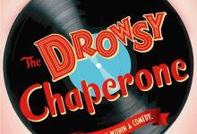 Arts Outreach presents “The Drowsy Chaperone”