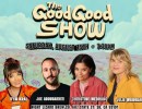 The Good Good Show