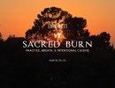 Sacred Burn – Intentional Dining & Practice