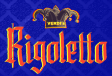 Opera Santa Barbara presents “Rigoletto”