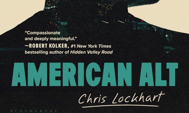 Book Review | ‘American Alt: A True Story of Madness and Friendship in a Fractured Country’ by Chris Lockhart