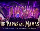 The Papas and Mamas – A MAMAS & PAPAS Experience