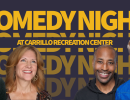 Comedy Night at Carrillo Recreation Center