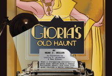 West Coast Premier:  “Gloria’s Old Haunt”
