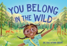 Storytime with Dr. Rae: You Belong in the Wild